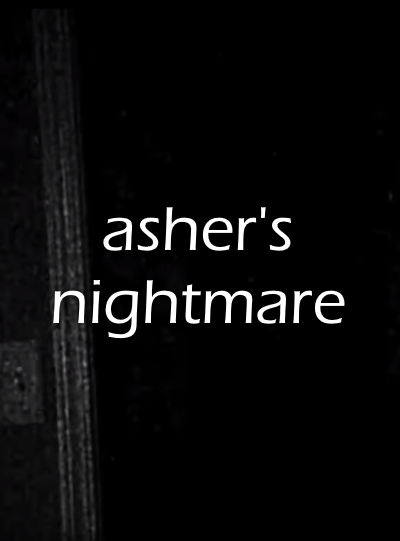 Asher's Nightmare